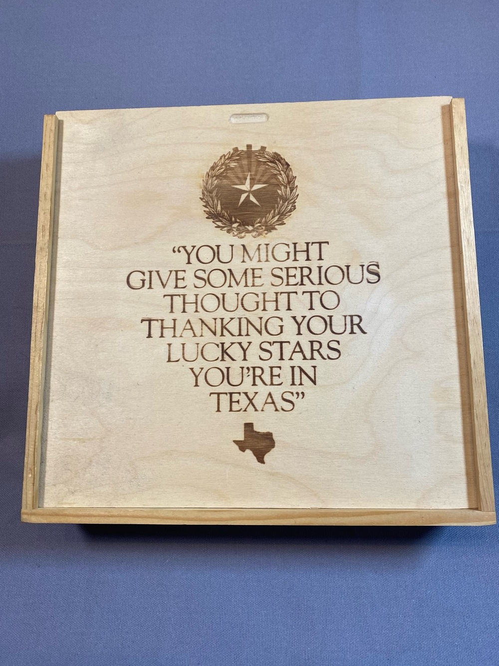 Engraved Texas Quote Wooden Keepsake Box - Natural Wood
